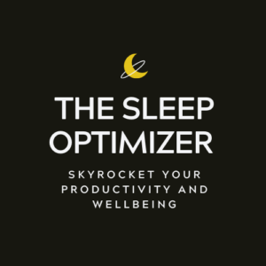 An black image promoting "the sleep optimizer Skyrocket your productivity and wellbeing"